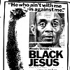 Black Jesus.